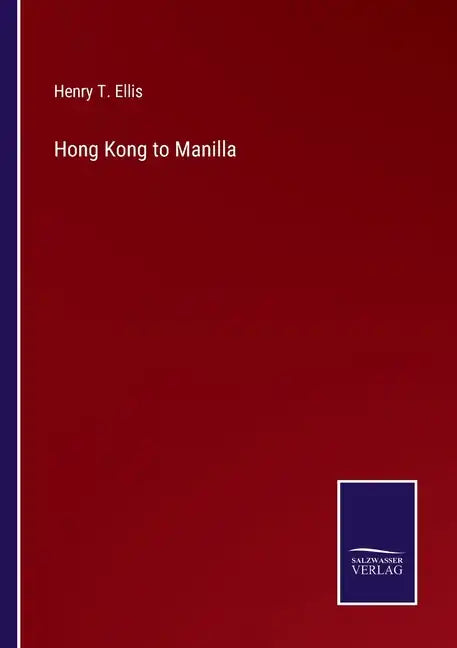 Hong Kong to Manilla - Paperback