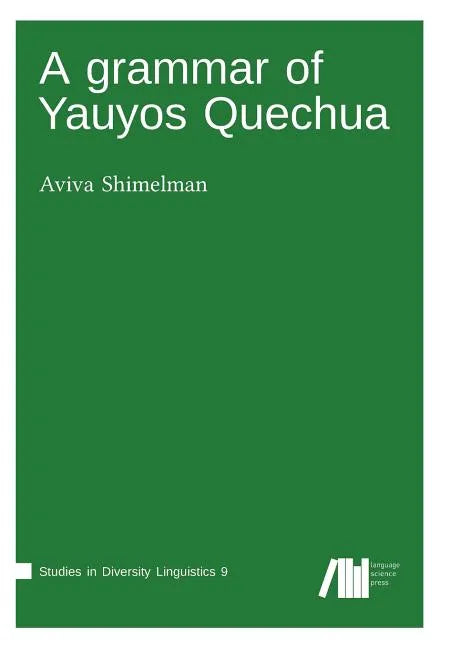 A grammar of Yauyos Quechua - Paperback