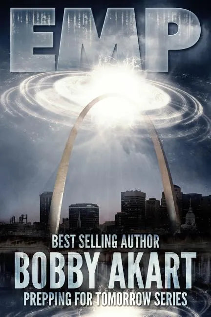 Emp: Electromagnetic Pulse: Prepping for Tomorrow - Paperback