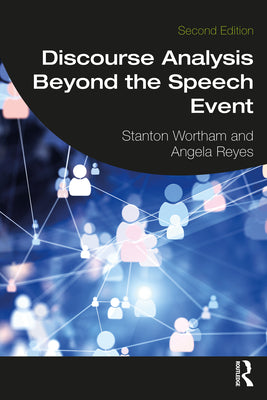 Discourse Analysis Beyond the Speech Event - Paperback