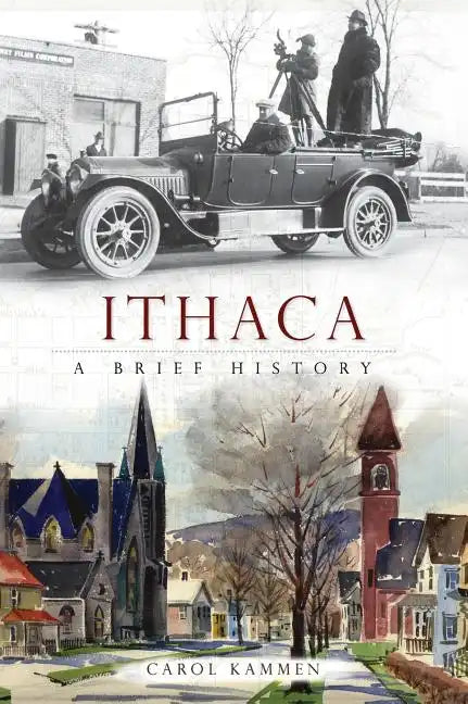 Ithaca: A Brief History - Hardcover
