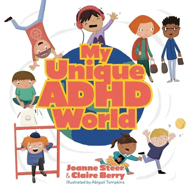 My Unique ADHD World - Hardcover