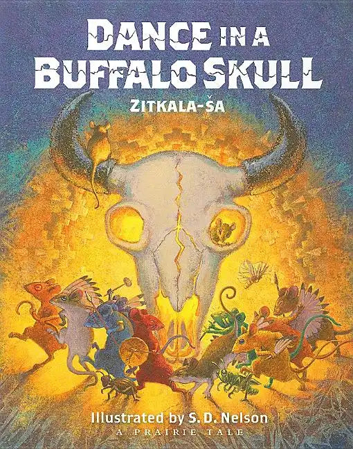Dance in a Buffalo Skull - Hardcover