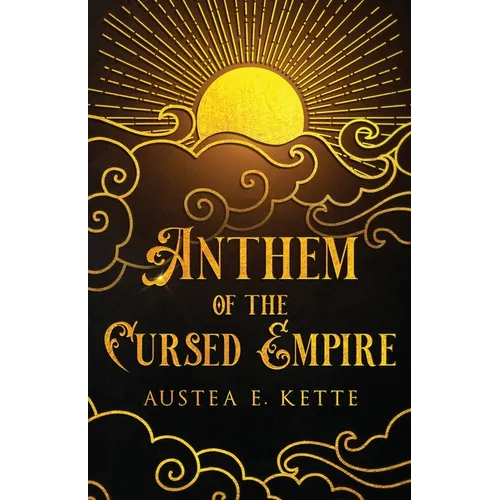 Anthem of the Cursed Empire - Paperback