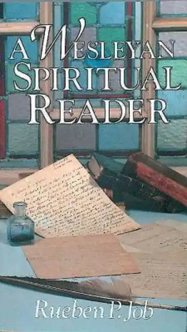 A Wesleyan Spiritual Reader - Paperback