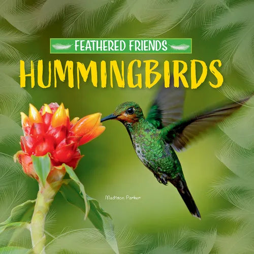 Hummingbirds - Library Binding