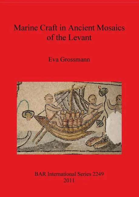 Marine Craft in Ancient Mosaics of the Levant - Paperback