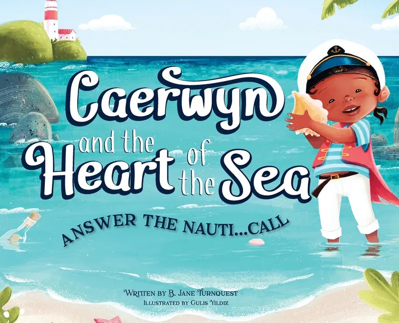 Caerwyn and The Heart of The Sea - Hardcover