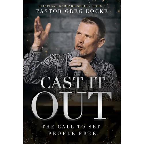 Cast It Out: The Call to Set People Free - Paperback