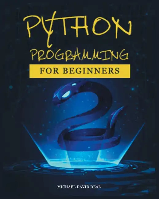 Python Crash Course for Beginners: A Practical Approach to Learn Python Programming - Paperback