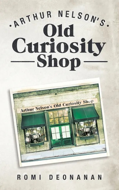 Arthur Nelson's Old Curiosity Shop - Paperback