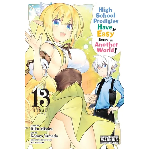 High School Prodigies Have It Easy Even in Another World!, Vol. 13 (Manga) - Paperback