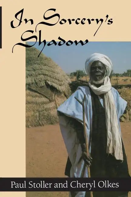 In Sorcery's Shadow: A Memoir of Apprenticeship among the Songhay of Niger - Paperback