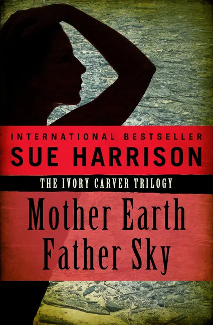 Mother Earth, Father Sky - Paperback