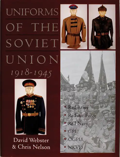 Uniforms of the Soviet Union 1918-1945 - Hardcover