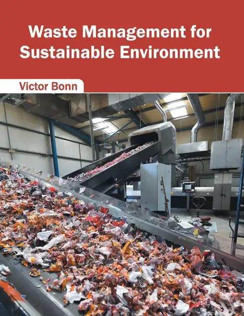 Waste Management for Sustainable Environment - Hardcover
