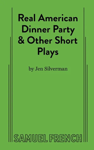 Real American Dinner Party & Other Short Plays - Paperback