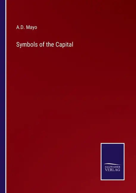 Symbols of the Capital - Paperback