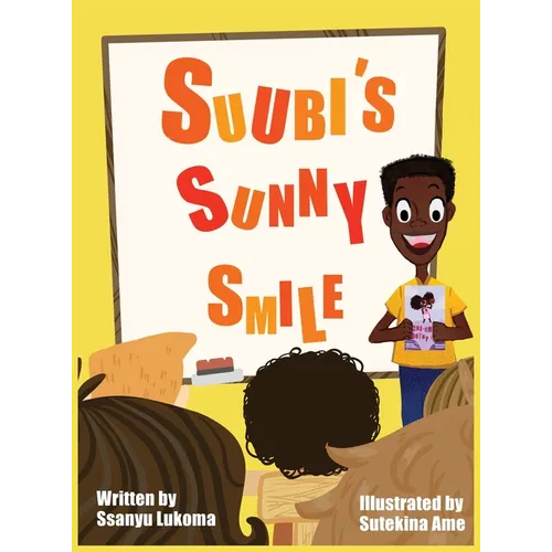 Suubi's Sunny Smile - Hardcover