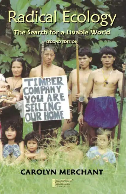 Radical Ecology: The Search for a Livable World - Paperback