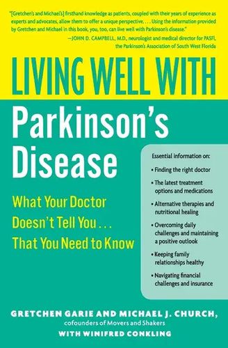 Living Well with Parkinson's Disease: What Your Doctor Doesn't Tell You... That You Need to Know - Paperback