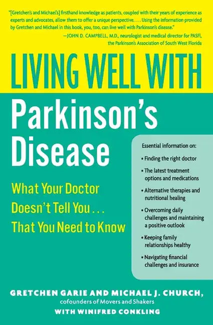 Living Well with Parkinson's Disease: What Your Doctor Doesn't Tell You... That You Need to Know - Paperback