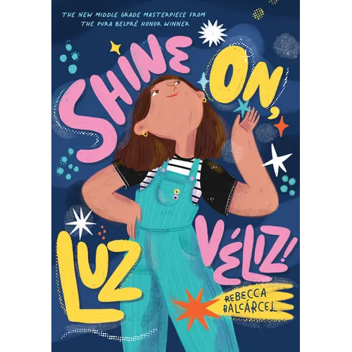 Shine On, Luz Véliz! - Paperback