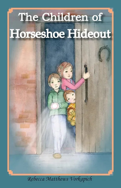 The Children of Horseshoe Hideout - Paperback