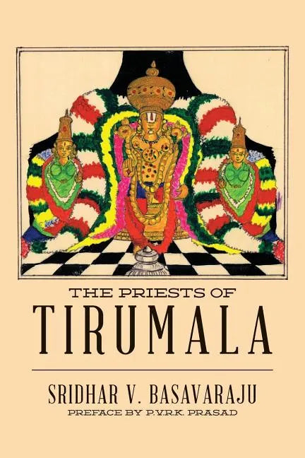 The Priests of Tirumala - Paperback