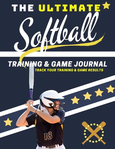 The Ultimate Softball Training and Game Journal: Record and Track Your Training Game and Season Performance: Perfect for Kids and Teen's: 8.5 x 11-inc - Paperback