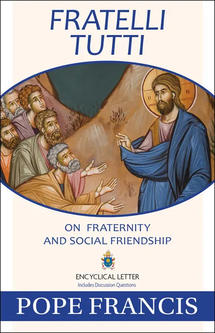 Fratelli Tutti: On Fraternity and Social Friendship - Paperback