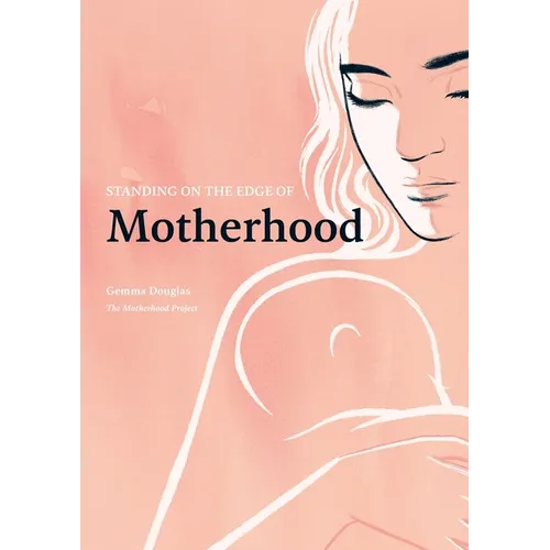 Standing on the Edge of Motherhood - Paperback