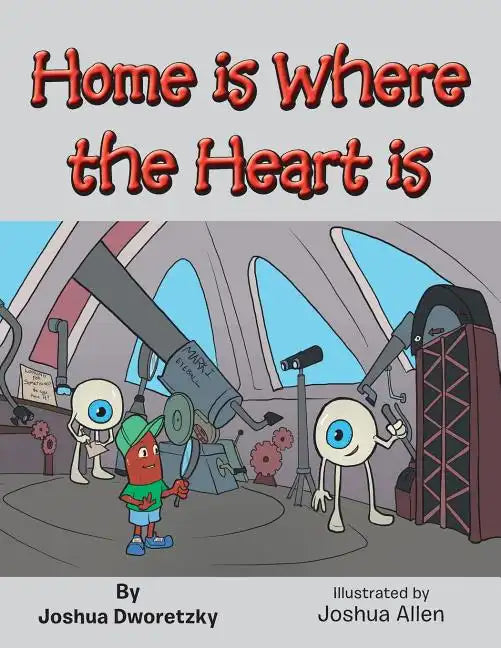 Home Is Where the Heart Is - Paperback