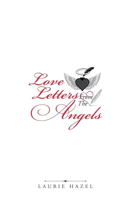 Love Letters from the Angels - Hardcover