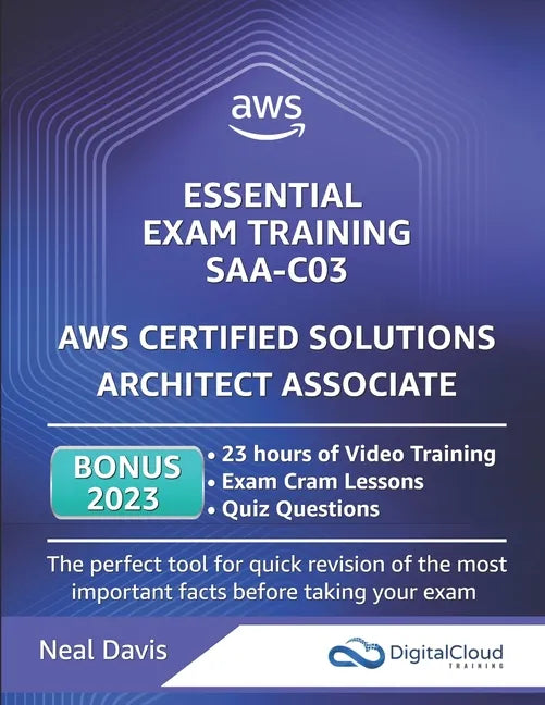 AWS Certified Solutions Architect Associate - Essential Exam Training - Paperback