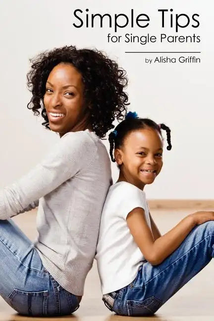 Simple Tips for Single Parents - Paperback