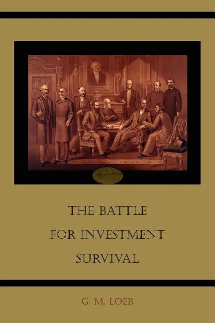 The Battle for Investment Survival - Paperback