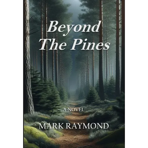 Beyond The Pines - Paperback