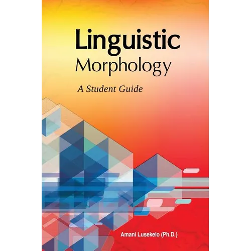 Linguistic Morphology: A Students Guide - Paperback