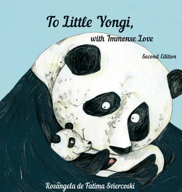 To Little Yongi, with Immense Love (2nd edition) - Hardcover