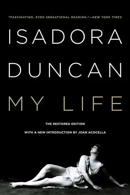 Isadora Duncan: My Life - Paperback