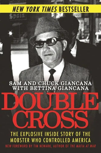 Double Cross: The Explosive Inside Story of the Mobster Who Controlled America - Paperback