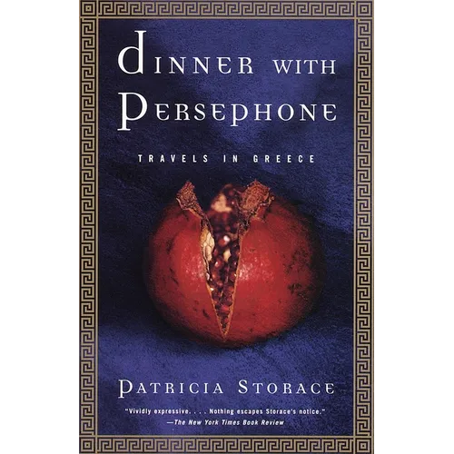 Dinner with Persephone: Travels in Greece - Paperback