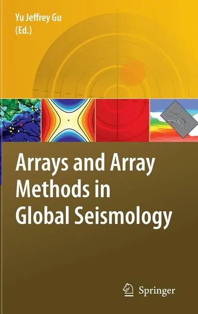 Arrays and Array Methods in Global Seismology - Hardcover