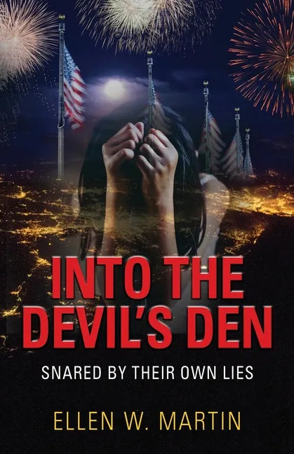 Into the Devil's Den: Snared by Their Own Lies - Paperback
