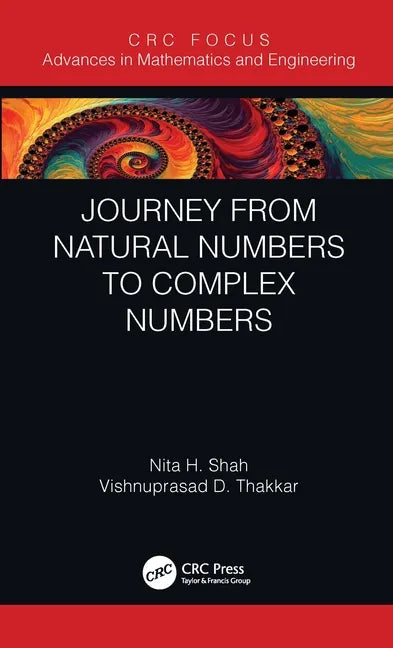 Journey from Natural Numbers to Complex Numbers - Hardcover