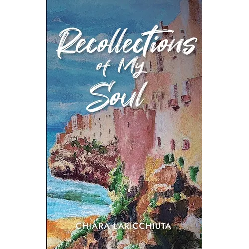 Recollections of My Soul - Paperback