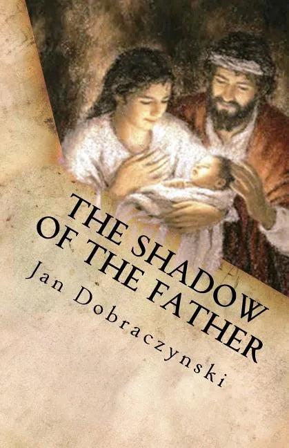 The Shadow of the Father - Paperback