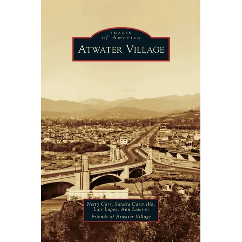 Atwater Village - Hardcover