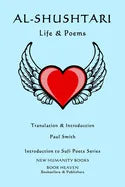 Al-Shushtari: LIFE & POEMS: Introduction to Sufi Poets Series - Paperback